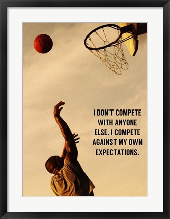 Framed Compete With What You&#39;re Capable Of Print