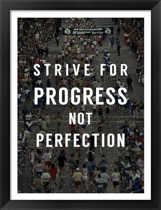 Framed Strive for Progress Print