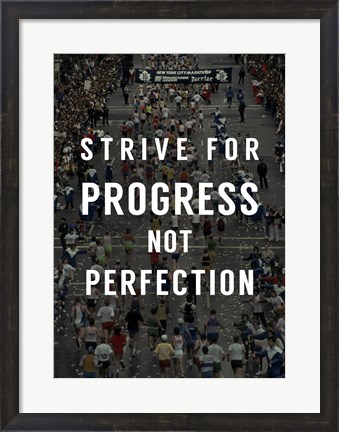 Framed Strive for Progress Print