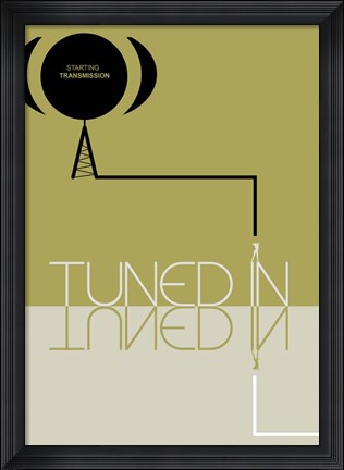 Framed Tuned In Print