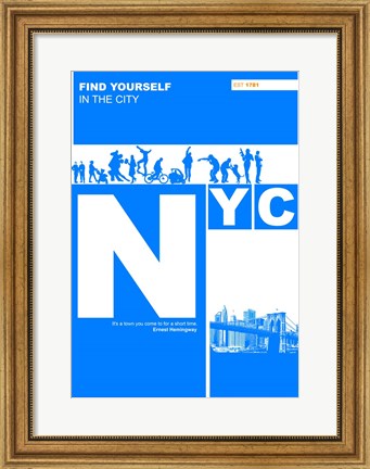 Framed NYC: Find Yourself In The City Print