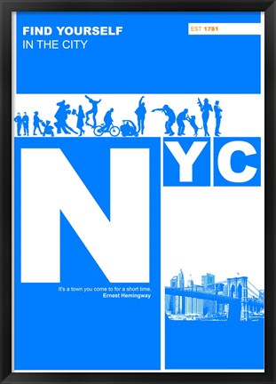 Framed NYC: Find Yourself In The City Print