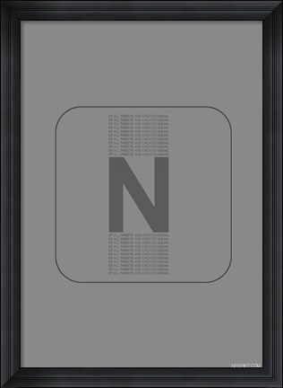 Framed Not All Tweet Are Created Equal Print