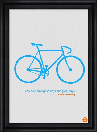 Framed I Have Only Good Days And Great Days Print