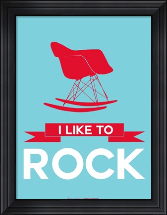 Framed I Like to Rock 1 Print