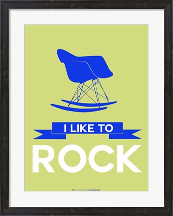 Framed I Like to Rock 2 Print