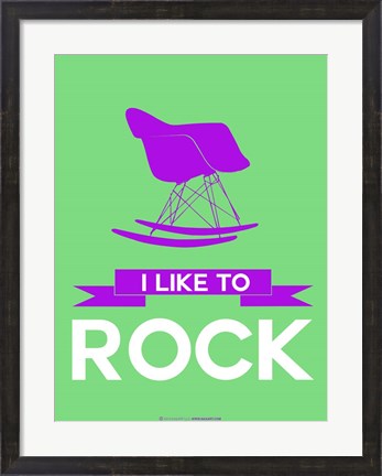 Framed I Like to Rock 3 Print