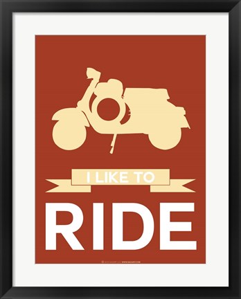 Framed I Like to Ride 1 Print