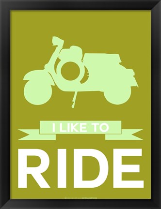 Framed I Like to Ride 3 Print