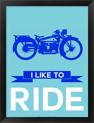 Framed I like to Ride 7 Print