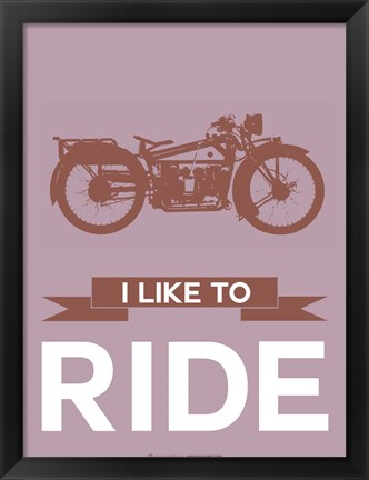 Framed I Like to Ride 9 Print