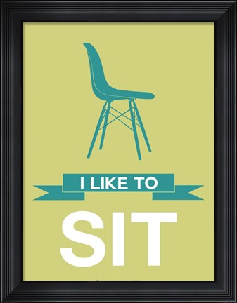 Framed I Like to Sit 2 Print