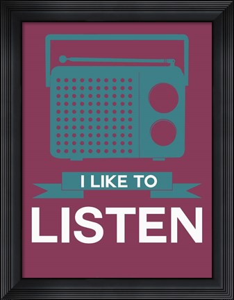 Framed I Like to Listen 3 Print