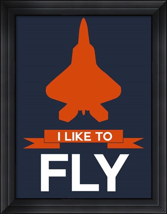 Framed I Like to Fly 1 Print