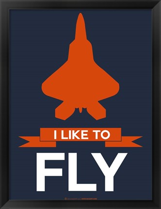 Framed I Like to Fly 1 Print