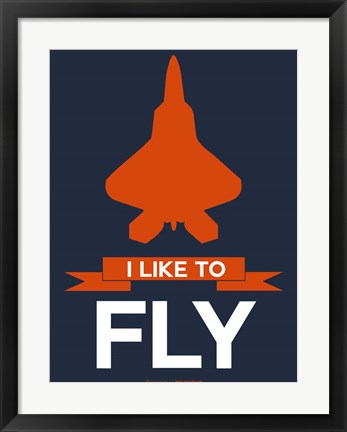 Framed I Like to Fly 1 Print