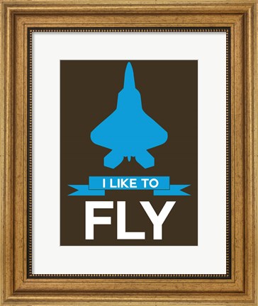 Framed I Like to Fly 2 Print