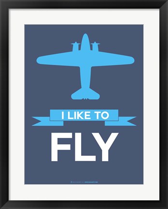 Framed I Like to Fly 4 Print