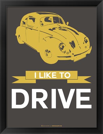 Framed I Like to Drive Beetle 1 Print