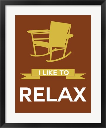 Framed I Like to Relax 3 Print