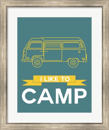 Framed I Like to Camp 2 Print
