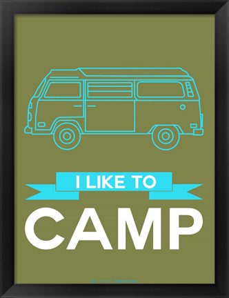 Framed I Like to Camp 3 Print