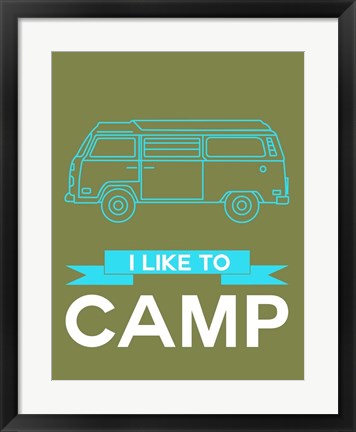 Framed I Like to Camp 3 Print