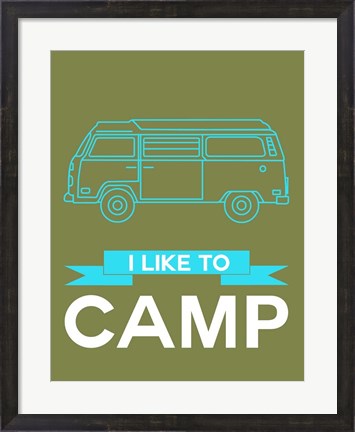Framed I Like to Camp 3 Print