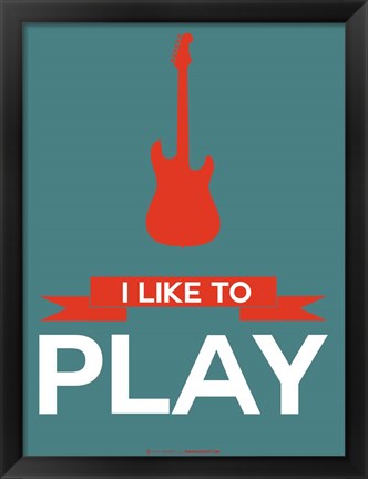 Framed I Like to Play 7 Print