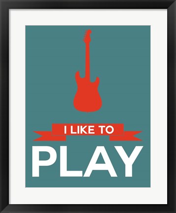 Framed I Like to Play 7 Print