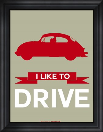Framed I Like to Drive Porsche 2 Print