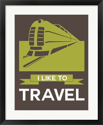 Framed I Like to Travel 2B Print