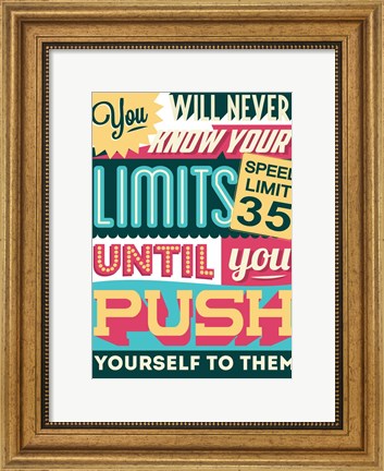 Framed Push Yourself To Your Limits Print