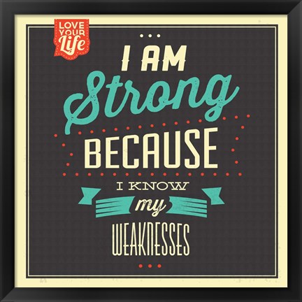 Framed I&#39;m Strong Print