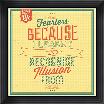 Framed I&#39;m Fearless Print