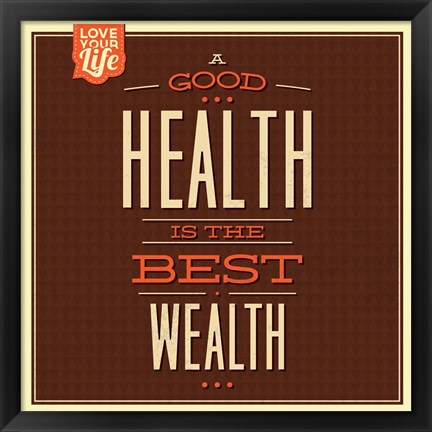 Framed Health is Wealth Print