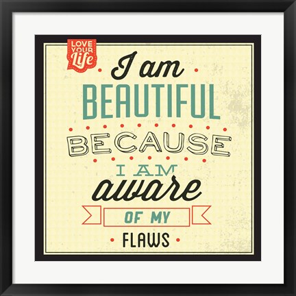 Framed I&#39;m Beautiful Print