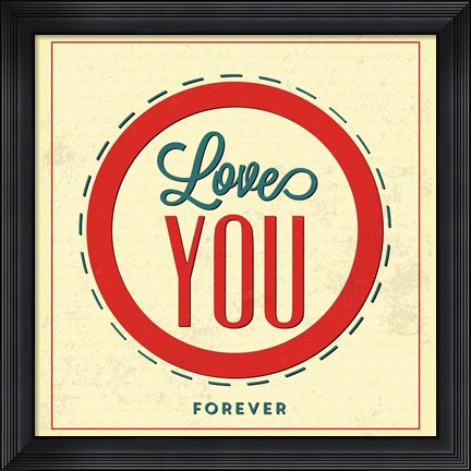 Framed Love You Forever Print