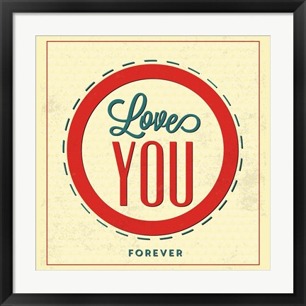 Framed Love You Forever Print