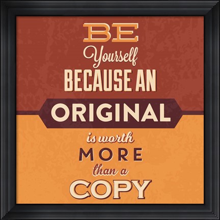 Framed Be Yourself Print