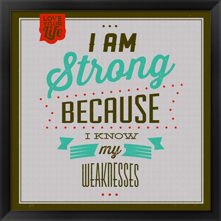 Framed I&#39;m Strong 1 Print