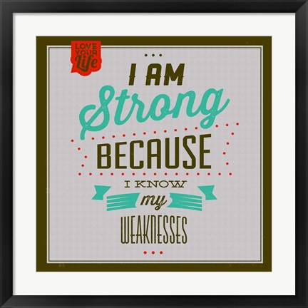 Framed I&#39;m Strong 1 Print