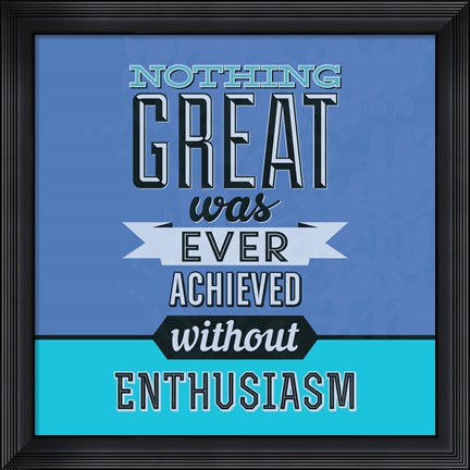 Framed Enthusiasm 1 Print