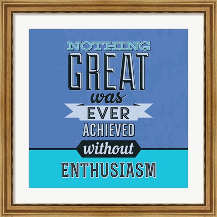 Framed Enthusiasm 1 Print