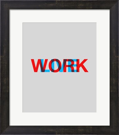 Framed Live Work Print