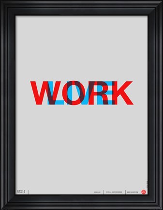 Framed Live Work Print