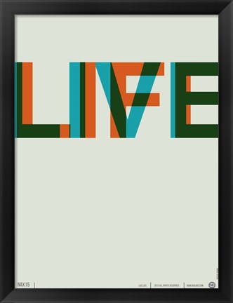 Framed Live Life 2 Print