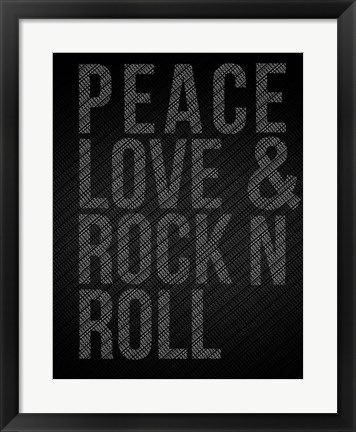 Framed Peace Love and Rock N Roll Print