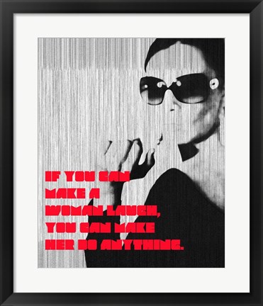 Framed Make a Woman Laugh Print