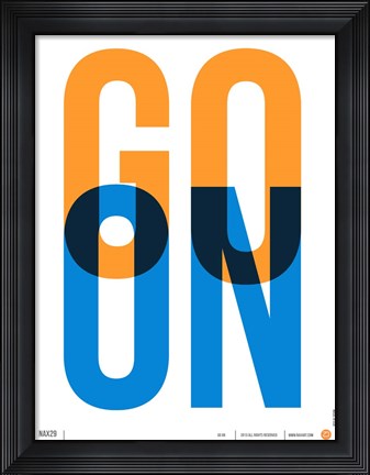 Framed Go On 1 Print